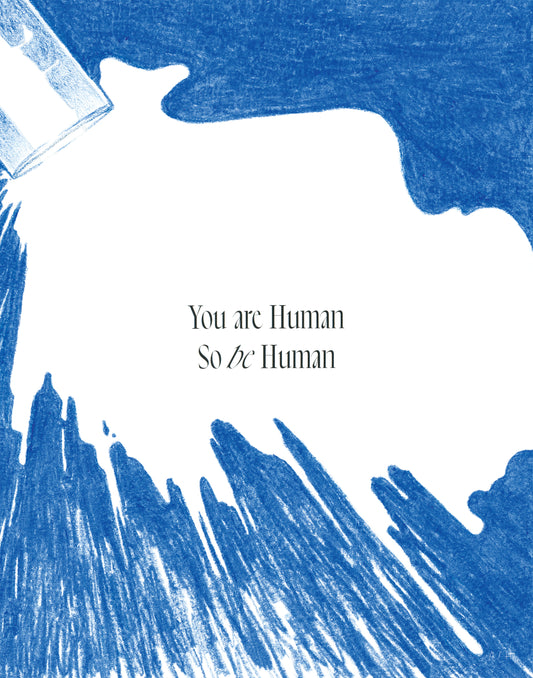 Be Human - Art Print